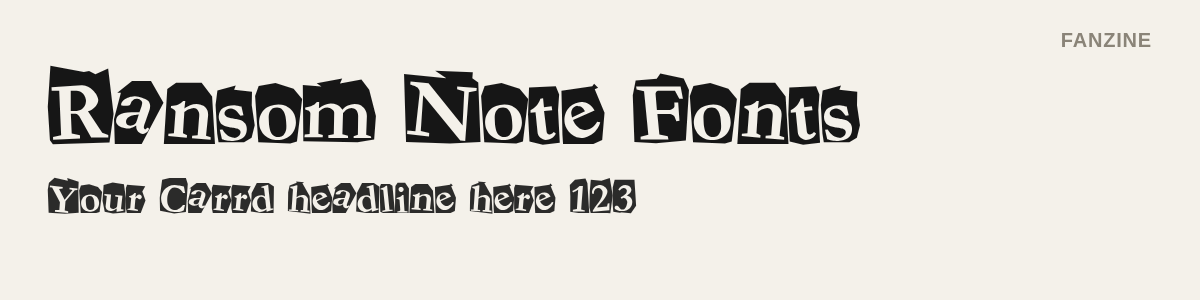 Fanzine font specimen: chunky cut-and-paste letters