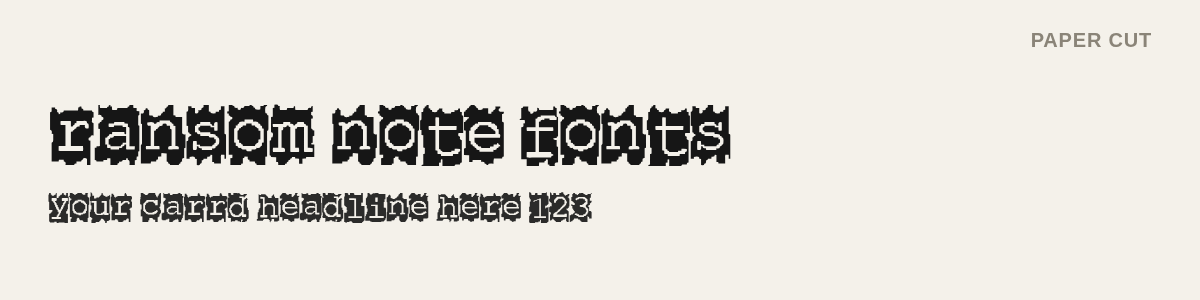Paper Cut font specimen: lowercase letters on jagged paper scraps
